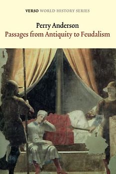 Passages from Antiquity to Feudalism (Verso World History Series)