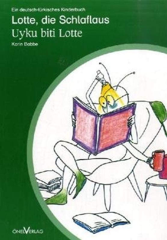 Lotte, die Schlaflaus /Uyku biti Lotte. Ein deutsch-türkisches Kinderbuch