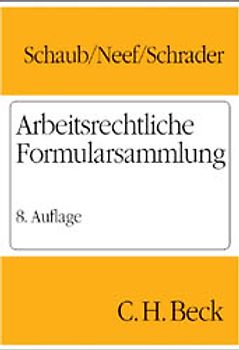 Arbeitsrechtliche Formularsammlung