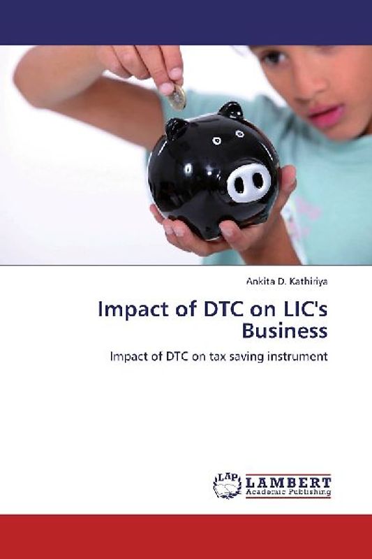 Impact of DTC on LIC's Business