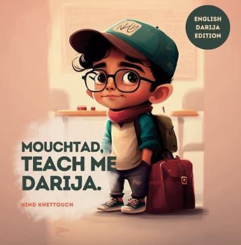 Mouchtad, teach me Darija