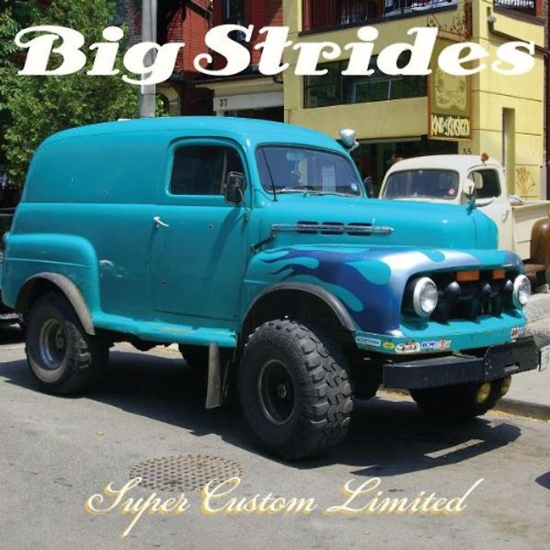 Big Strides - Super Custom Limited