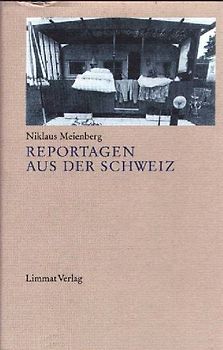 Reportagen aus der Schweiz