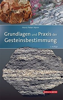 Grundlagen und Praxis der Gesteinsbestimmung