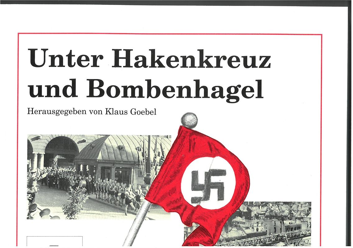 Unter Hakenkreuz und Bombenhagel