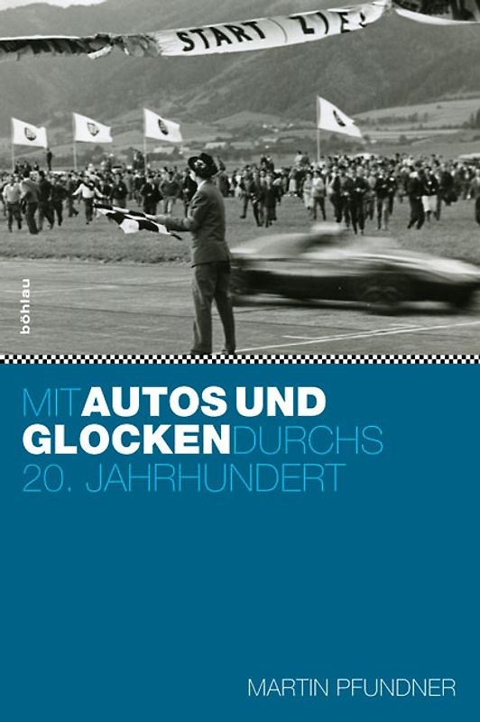 Mit Autos und Glocken durchs 20. Jahrhundert