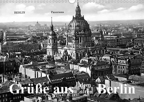Grüße aus dem alten Berlin (Posterbuch DIN A3 quer)