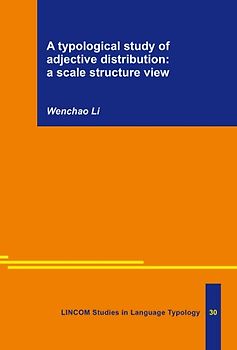 A typological study of adjective distribution: a scale structure view