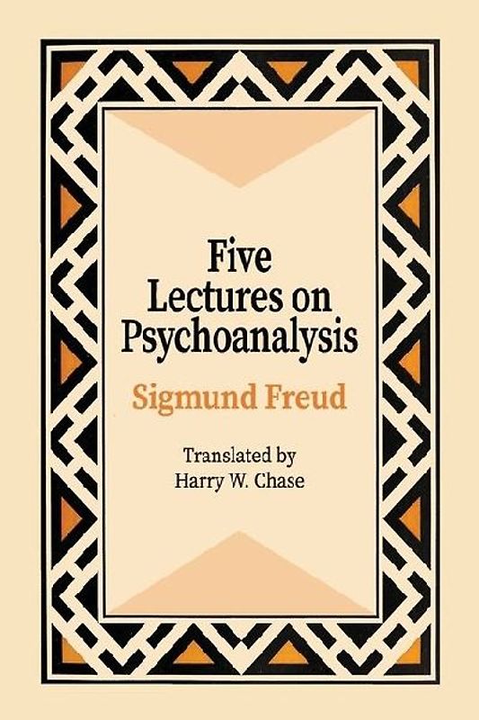 Five Lectures on Psychoanalysis