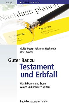 Guter Rat zu Testament und Erbfall