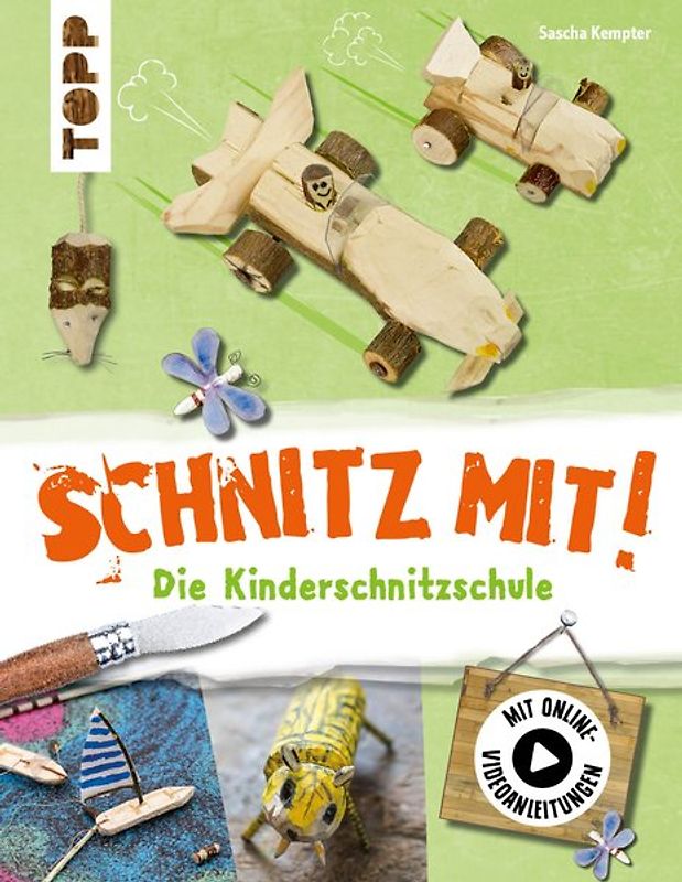 Schnitz mit. Die Kinderschnitzschule