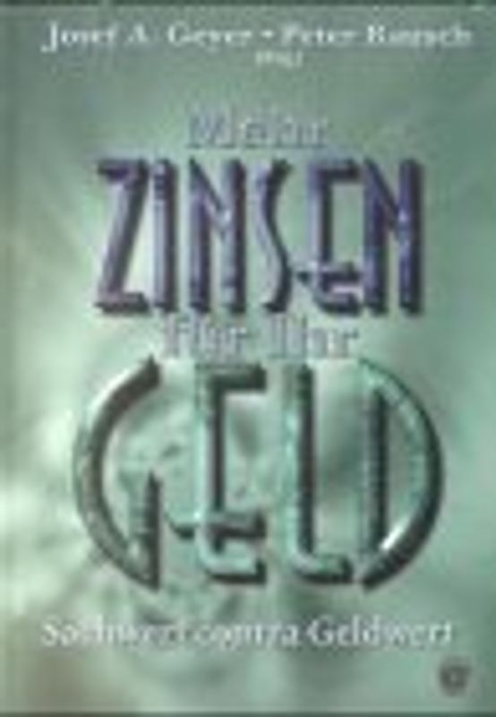 Mehr Zinsen für Ihr Geld. Sachwert contra Geldwert