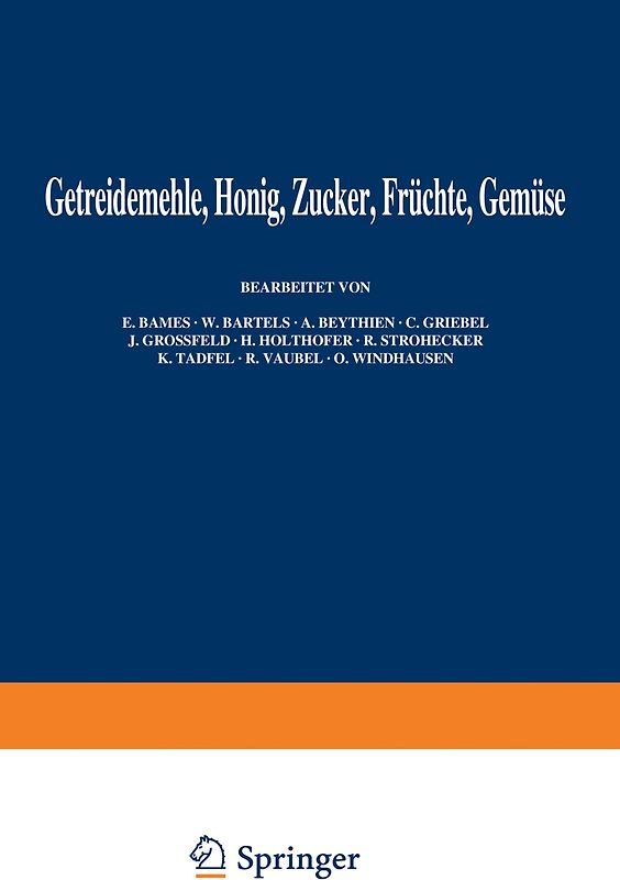 Getreidemehle Honig · Zucker · Früchte Gemüse