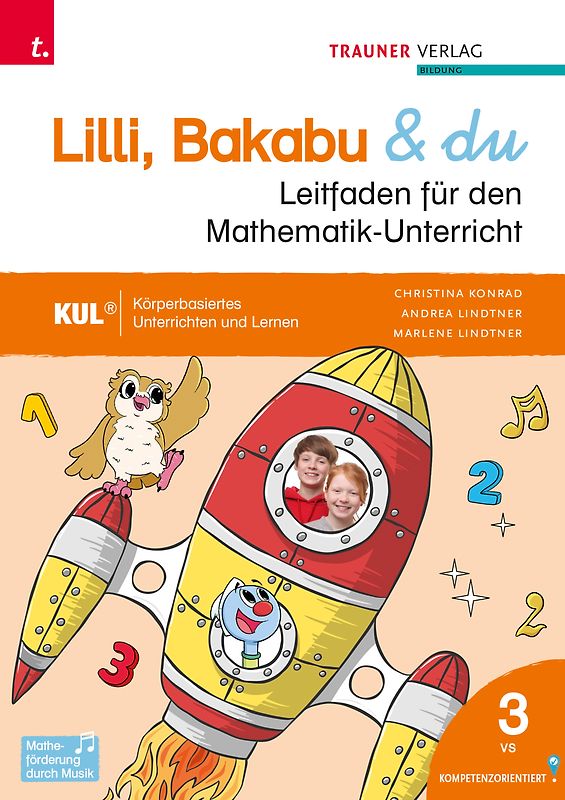 Lilli, Bakabu & du, Leitfaden für den Mathematik-Unterricht 3 VS