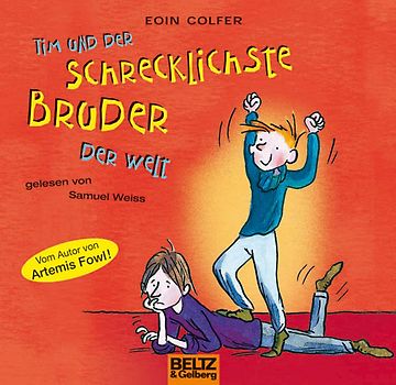 Tim und der schrecklichste Bruder der Welt. Gelesen von Samuel Weiss. 1 CD, Gesamtspielzeit: 62 Min.