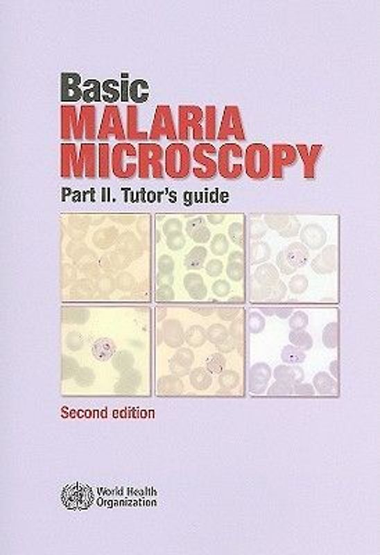 Basic Malaria Microscopy