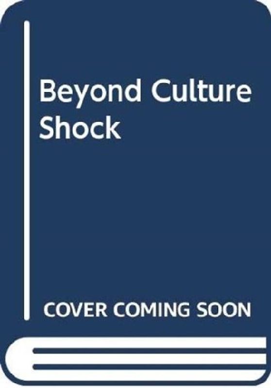 Beyond Culture Shock