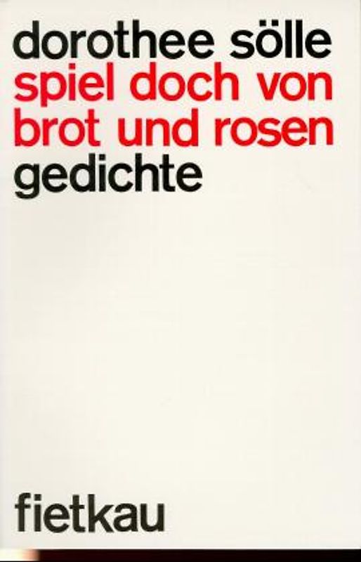 Spiel doch von Brot und Rosen