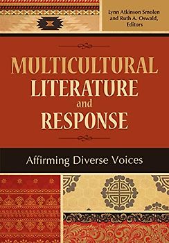 Multicultural Literature and Response: Affirming Diverse Voices