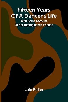 Fifteen years of a dancer's life