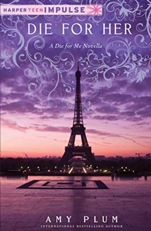 Die For Her: A Die For Me Novella