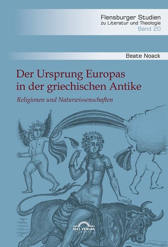 Der Ursprung Europas in der griechischen Antike