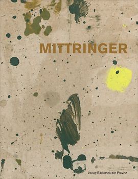 Robert Mittringer. Werkauswahl 2009-2013