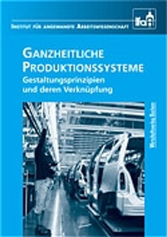 Ganzheitliche Produktionssysteme