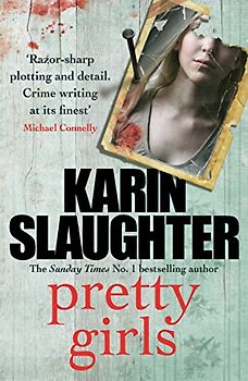 Pretty Girls: From the number one bestselling author of Pieces of Her