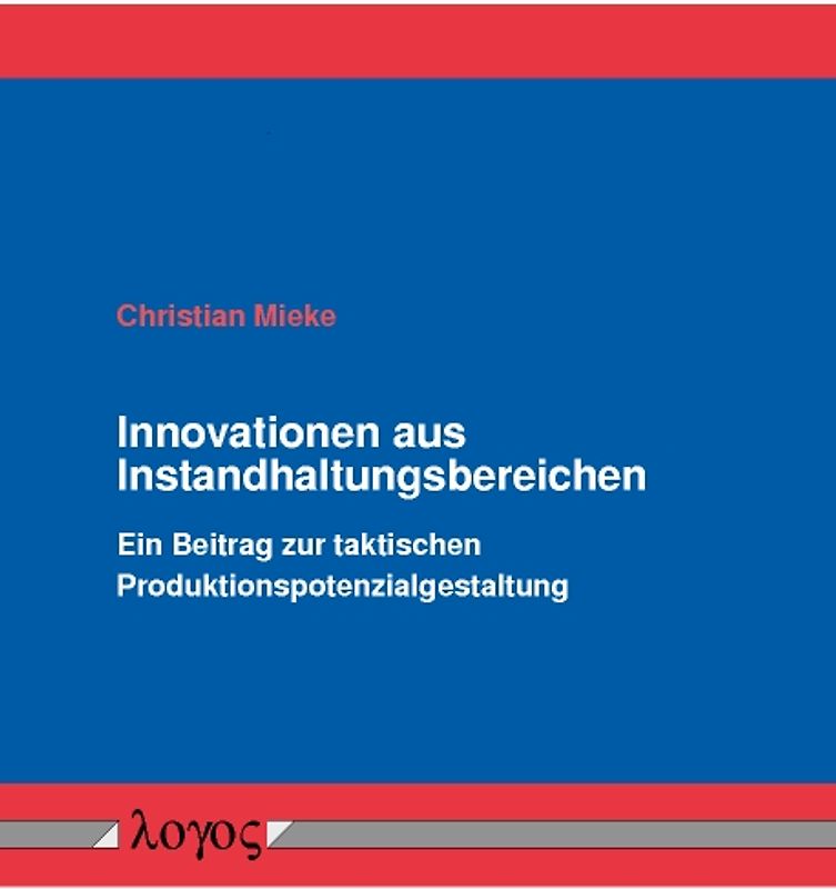 Innovationen aus Instandhaltungsbereichen