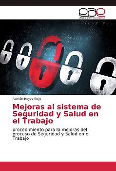 Mejoras al sistema de Seguridad y Salud en el Trabajo
