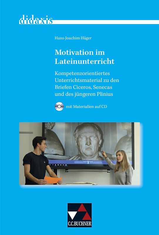 didaxis / Motivation im Lateinunterricht
