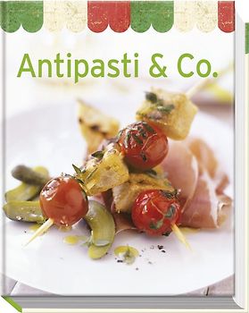 Antipasti & Co.