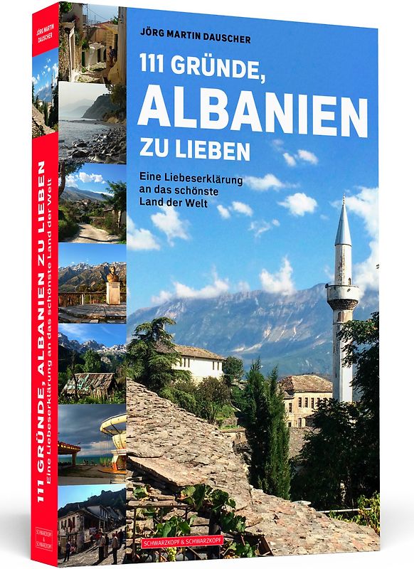 111 Gründe, Albanien zu lieben