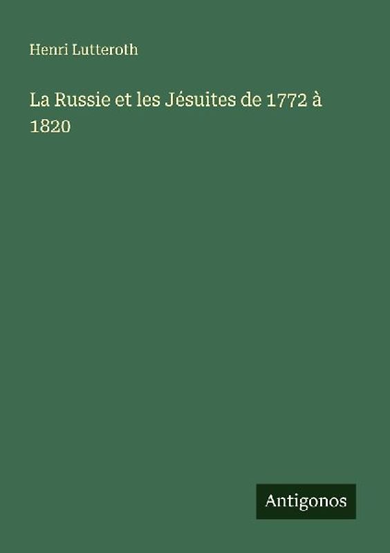 La Russie et les Jésuites de 1772 à 1820