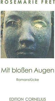 Mit bloßen Augen