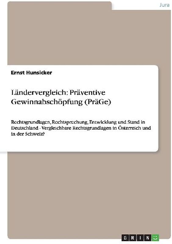 Ländervergleich: Präventive Gewinnabschöpfung (PräGe)