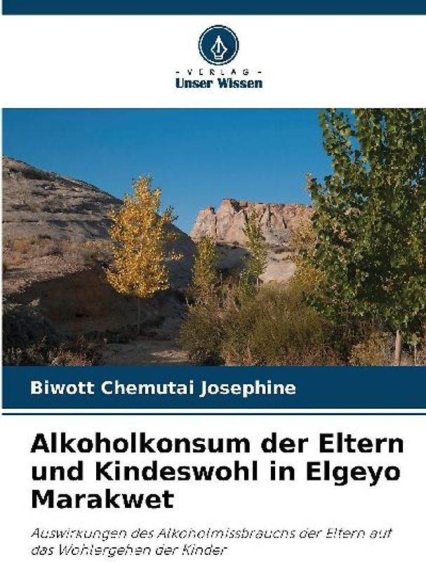 Alkoholkonsum der Eltern und Kindeswohl in Elgeyo Marakwet