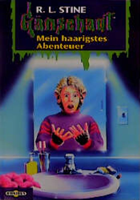 Gänsehaut / Mein haarigstes Abenteuer