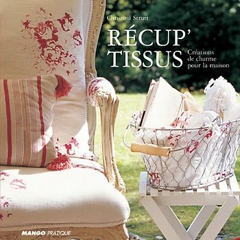 Récup' Tissus : Créations de charme pour la maison
