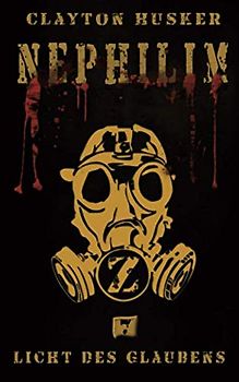 Nephilim Band 7: Licht des Glaubens