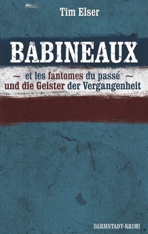 BABINEAUX und die Geister der Vergangenheit
