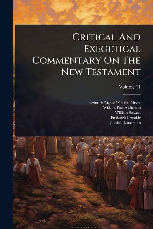 Critical And Exegetical Commentary On The New Testament