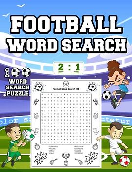 FOOTBALL WORD SEARCH PUZZLE BOOK FOR KIDS AGES 3-8, MY FIRST WORD SEARCH PUZZLE BOOK FOR AGES 8-10, SIZE: 8.5X11: FOOTBALL WORD SEARCH PUZZLE BOOK FOR ... WORD SEARCH ACTIVITY BOOK FOR BOYS AND GIRLS