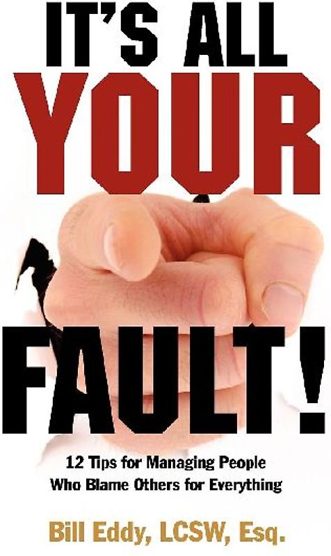 It's All Your Fault!