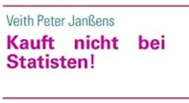 Kauft nicht bei Statisten!