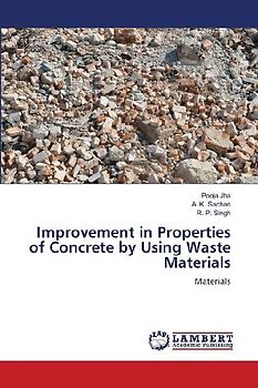 Improvement in Properties of Concrete by Using Waste Materials