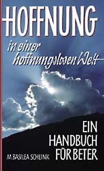 Hoffnung in einer hoffnungslosen Welt