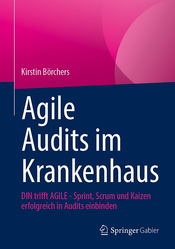 Agile Audits im Krankenhaus