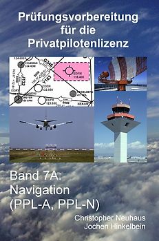 Prüfungsvorbereitung für die Privatpilotenlizenz / Navigation (PPL-A, PPL-N)